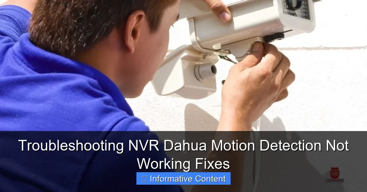 Troubleshooting NVR Dahua Motion Detection Not Working Fixes