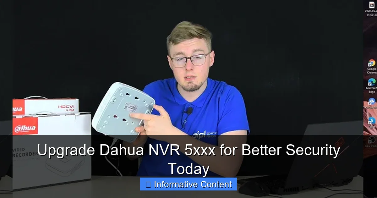 Upgrade Dahua NVR 5xxx for Better Security Today