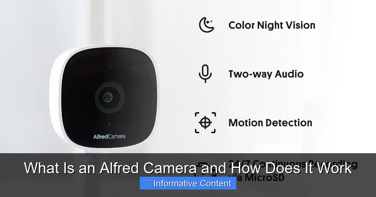 What Is an Alfred Camera and How Does It Work