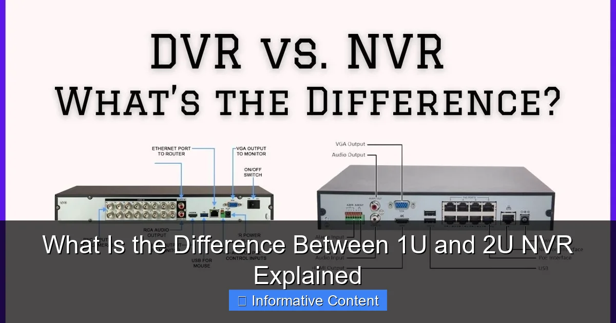 What Is the Difference Between 1U and 2U NVR Explained
