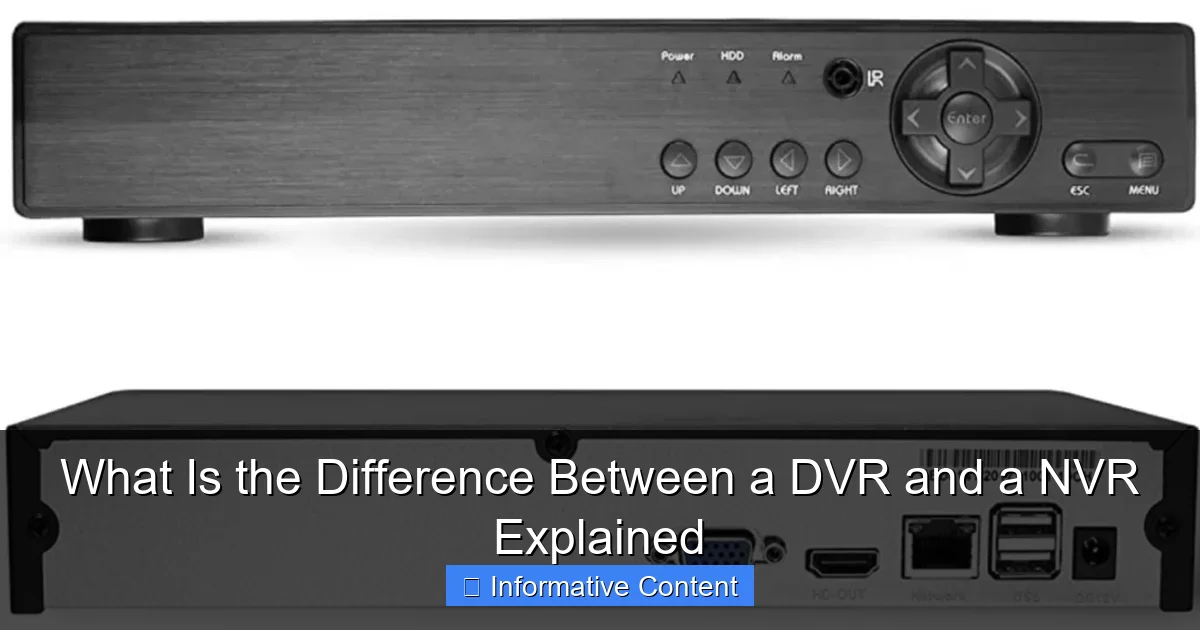 What Is the Difference Between a DVR and a NVR Explained