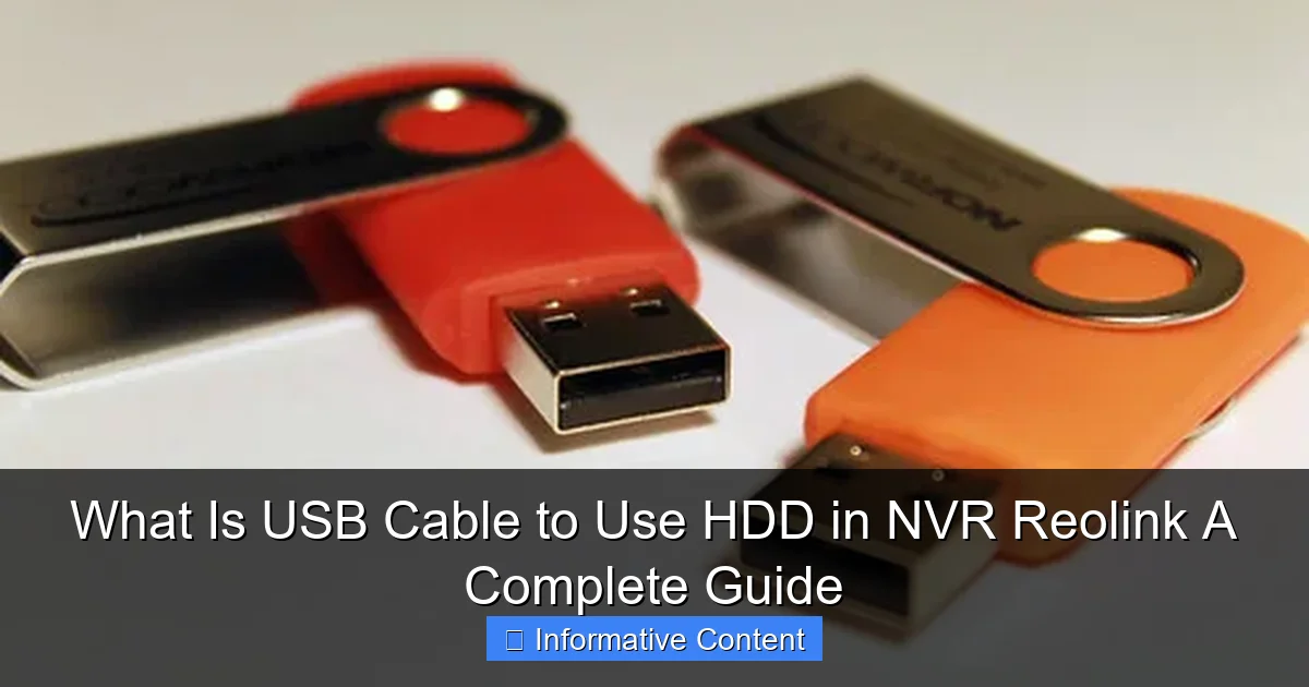 What Is USB Cable to Use HDD in NVR Reolink A Complete Guide