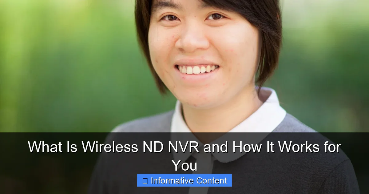 What Is Wireless ND NVR and How It Works for You