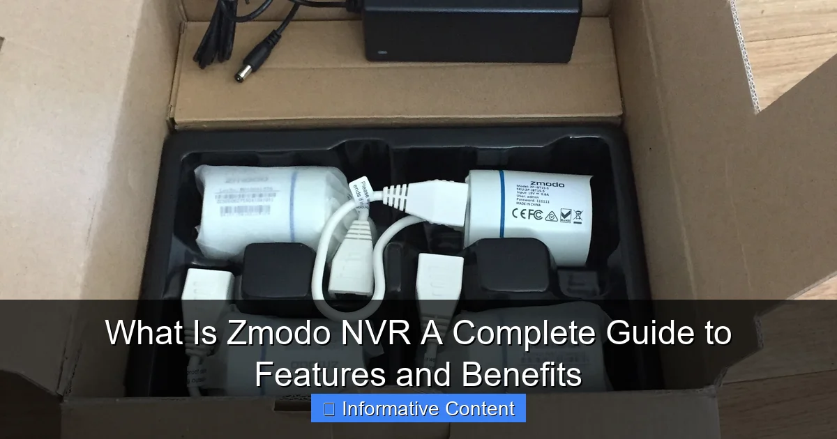 What Is Zmodo NVR A Complete Guide to Features and Benefits