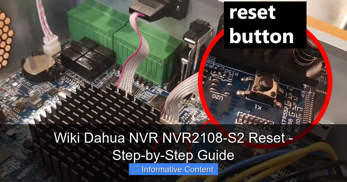 Wiki Dahua NVR NVR2108-S2 Reset - Step-by-Step Guide