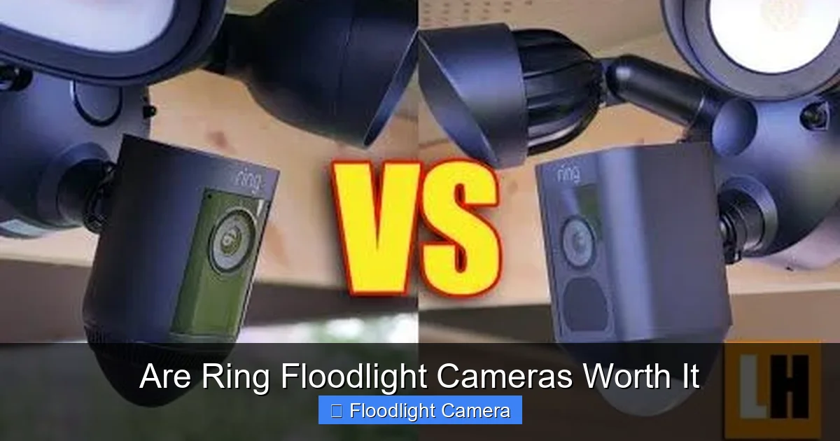 Are Ring Floodlight Cameras Worth It