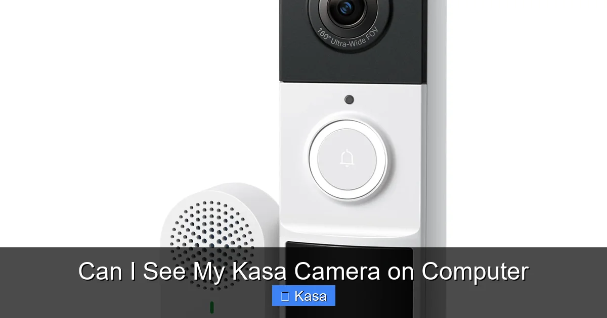 Can I See My Kasa Camera on Computer