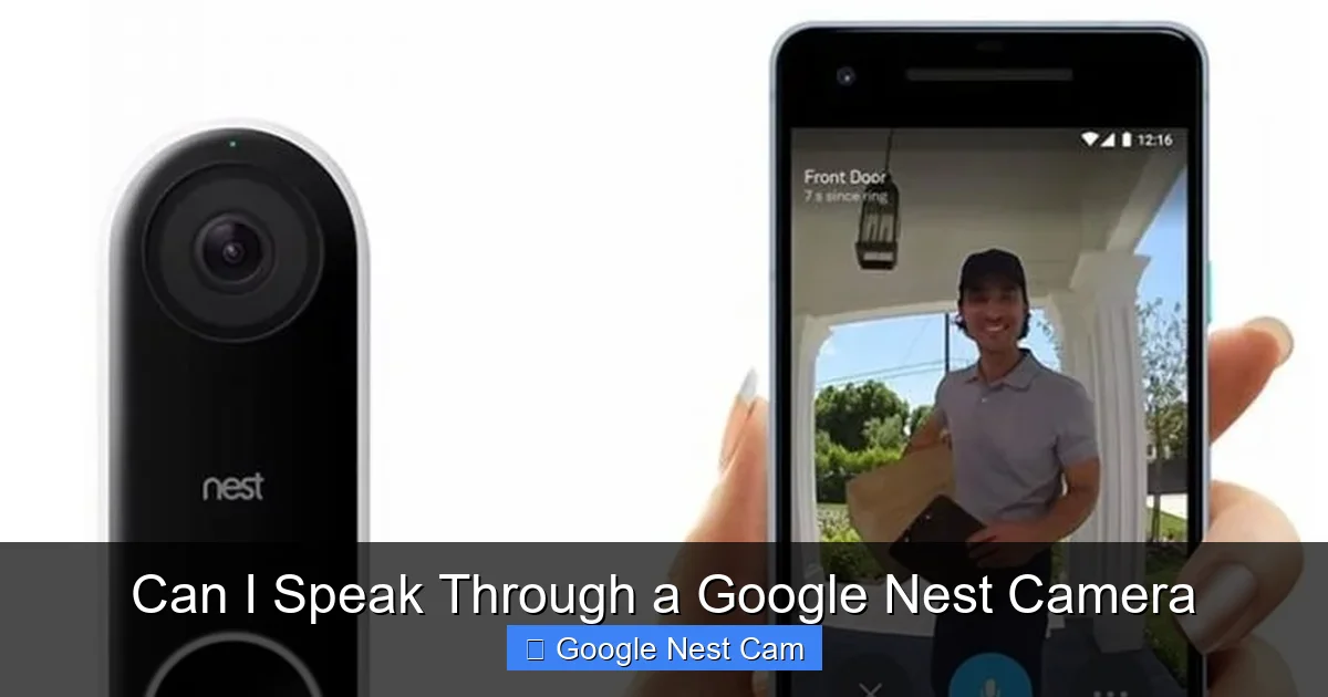 Can I Speak Through a Google Nest Camera