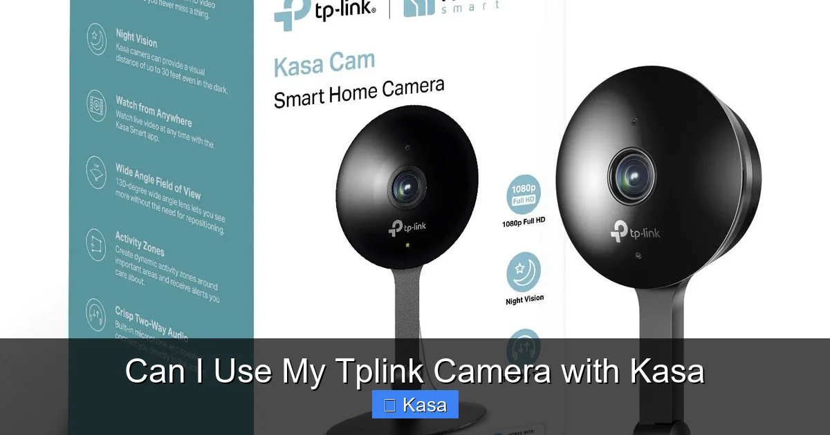 Can I Use My Tplink Camera with Kasa