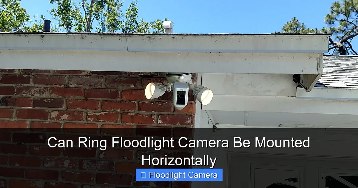 Can Ring Floodlight Camera Be Mounted Horizontally