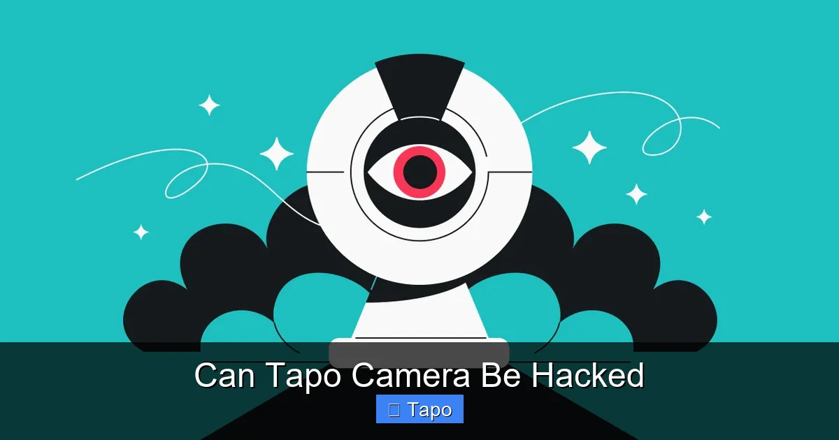 Can Tapo Camera Be Hacked