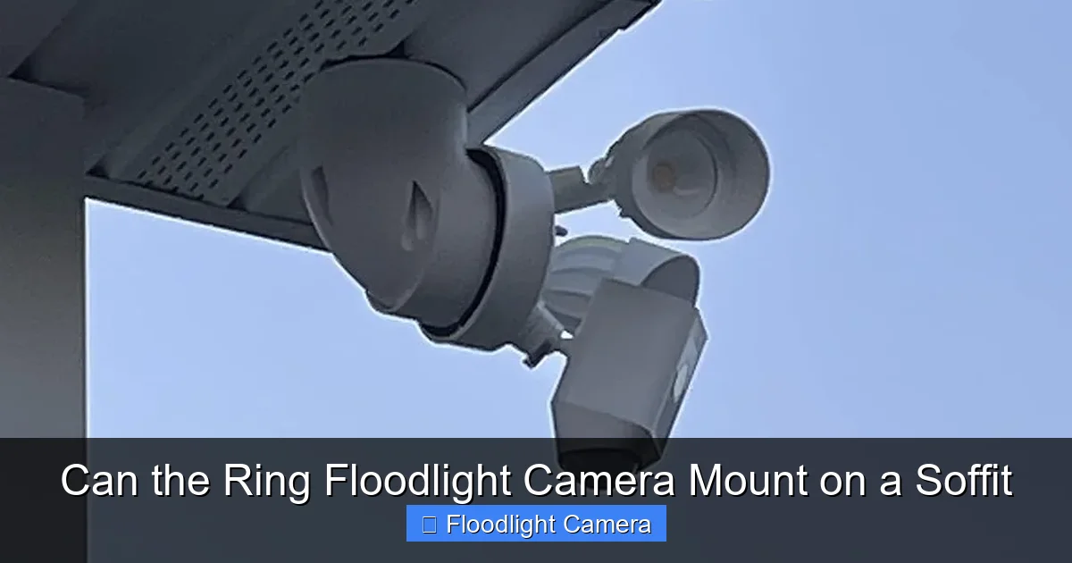 Can the Ring Floodlight Camera Mount on a Soffit