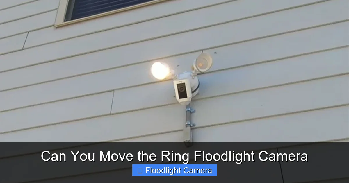 Can You Move the Ring Floodlight Camera