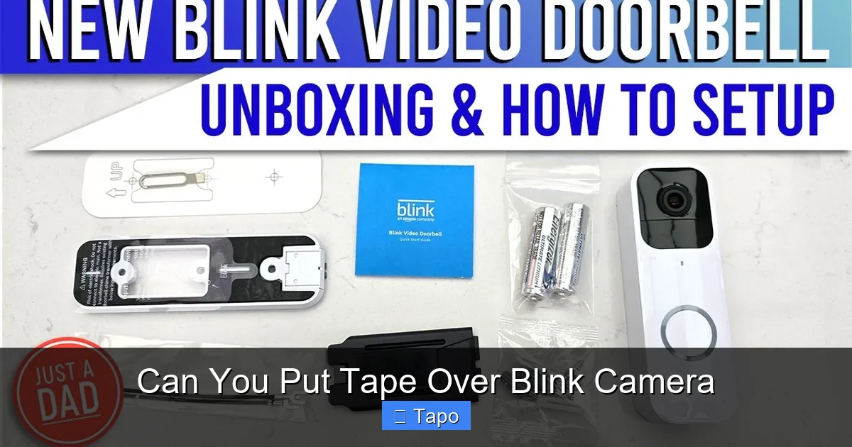 Can You Put Tape Over Blink Camera