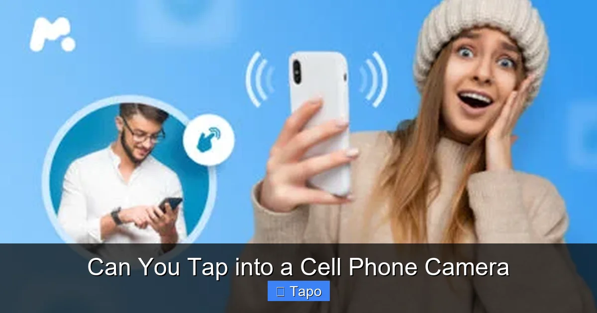 Can You Tap into a Cell Phone Camera