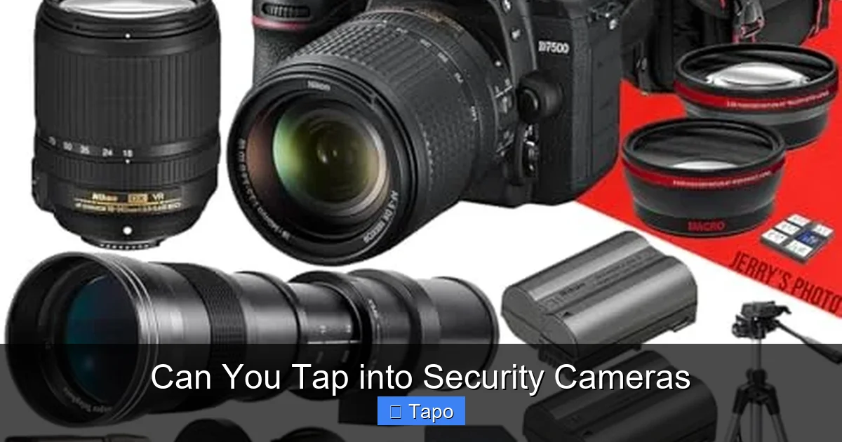 Can You Tap into Security Cameras
