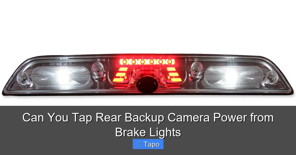 Can You Tap Rear Backup Camera Power from Brake Lights