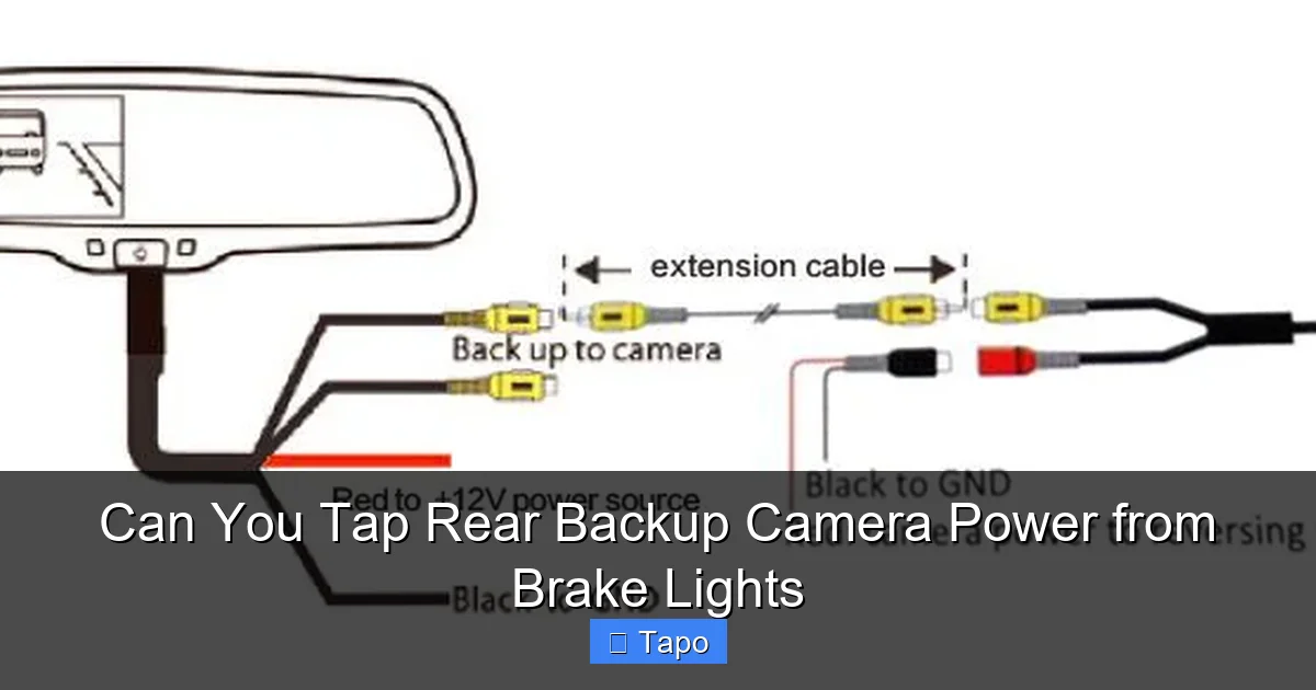 Can You Tap Rear Backup Camera Power from Brake Lights