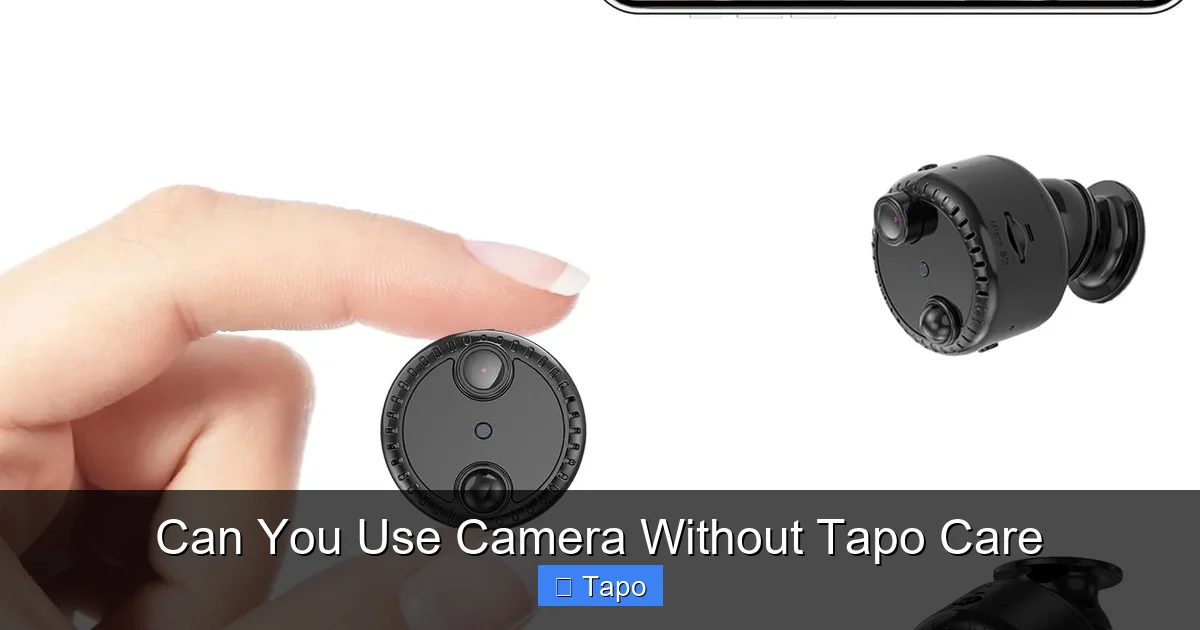 Can You Use Camera Without Tapo Care