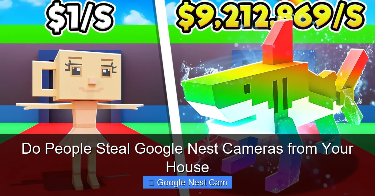 Do People Steal Google Nest Cameras from Your House