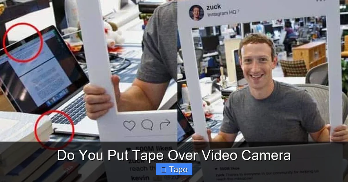 Do You Put Tape Over Video Camera