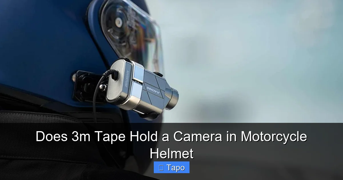 Does 3m Tape Hold a Camera in Motorcycle Helmet