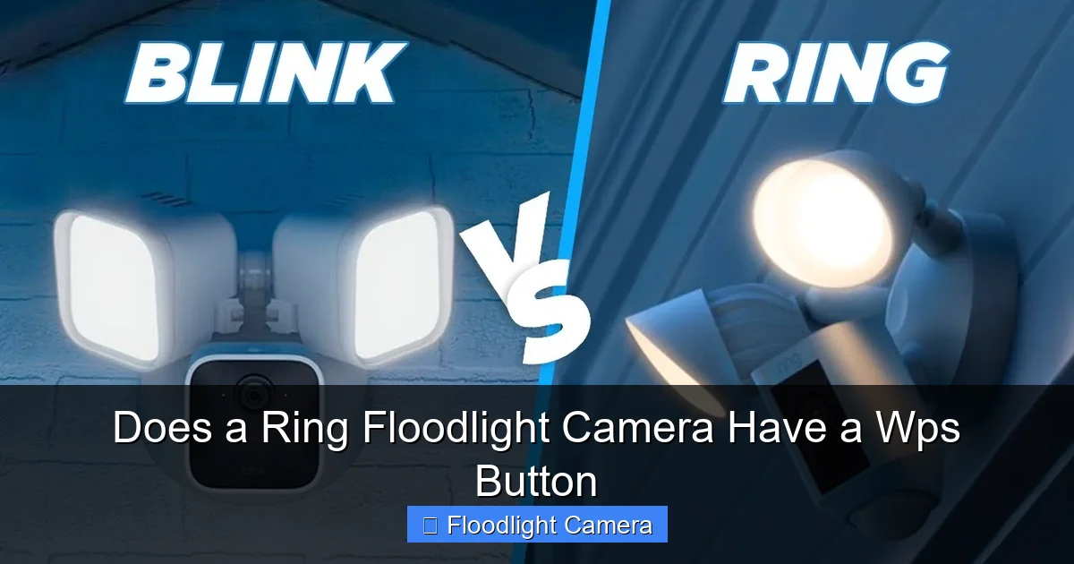 Does a Ring Floodlight Camera Have a Wps Button