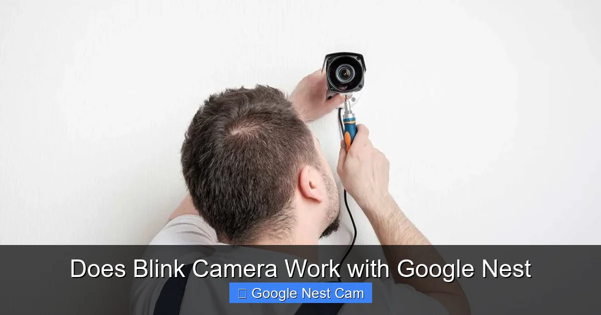 Does Blink Camera Work with Google Nest