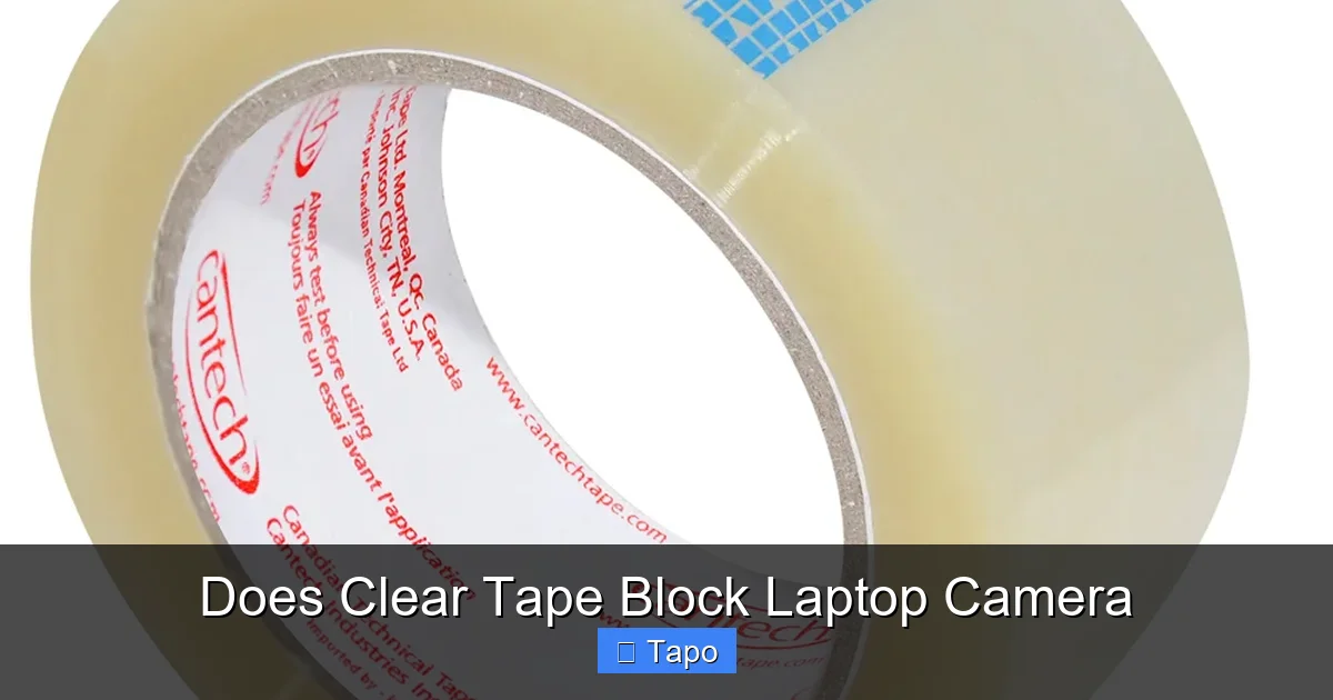 Does Clear Tape Block Laptop Camera