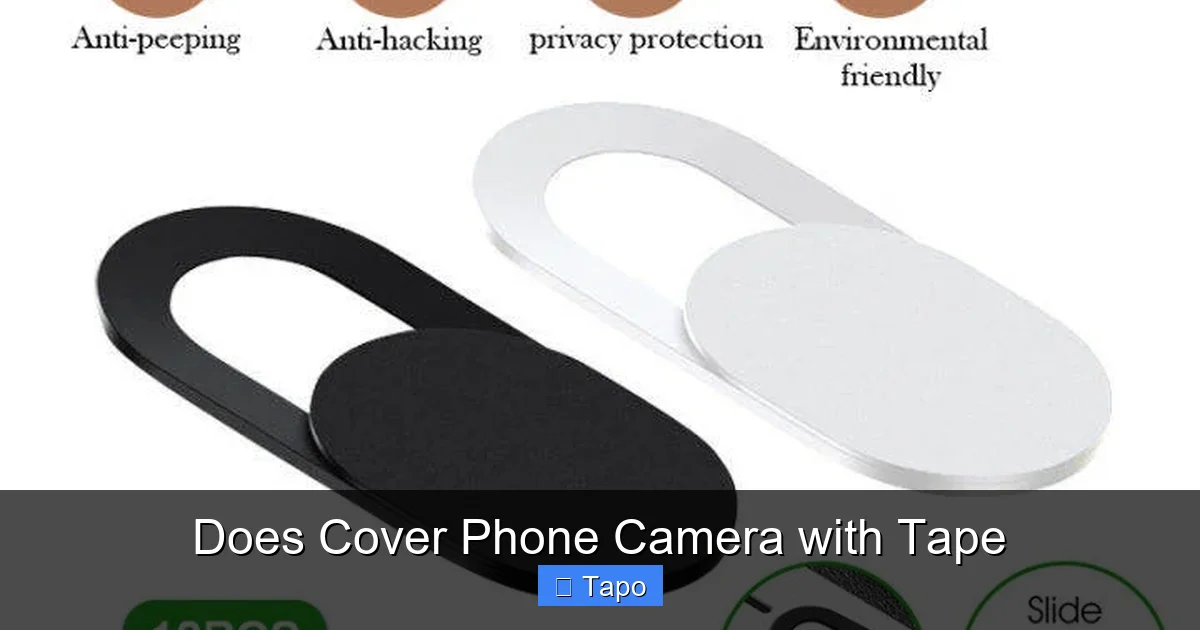 Does Cover Phone Camera with Tape
