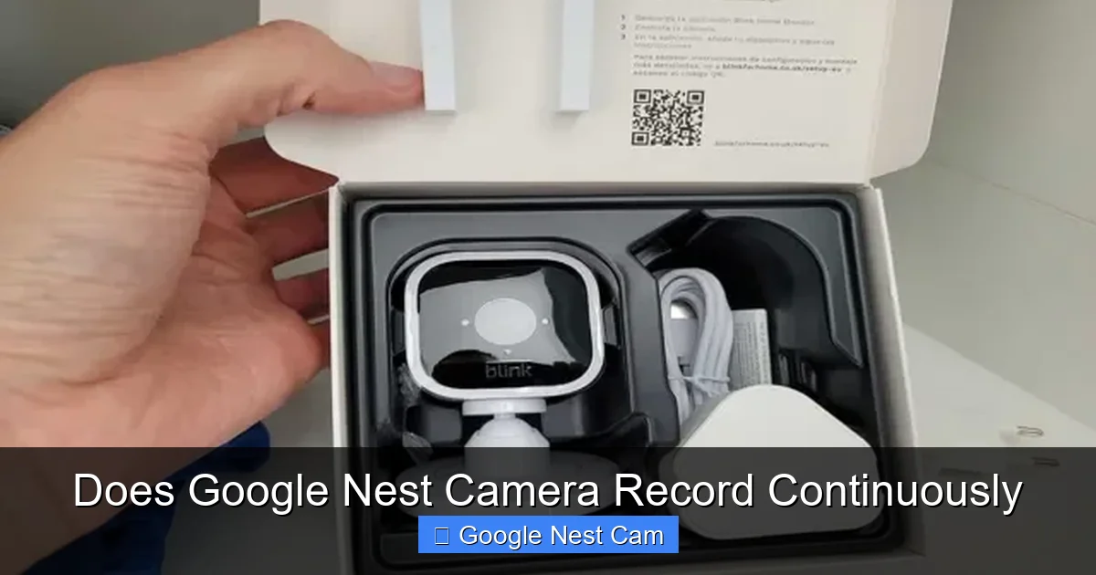 Does Google Nest Camera Record Continuously