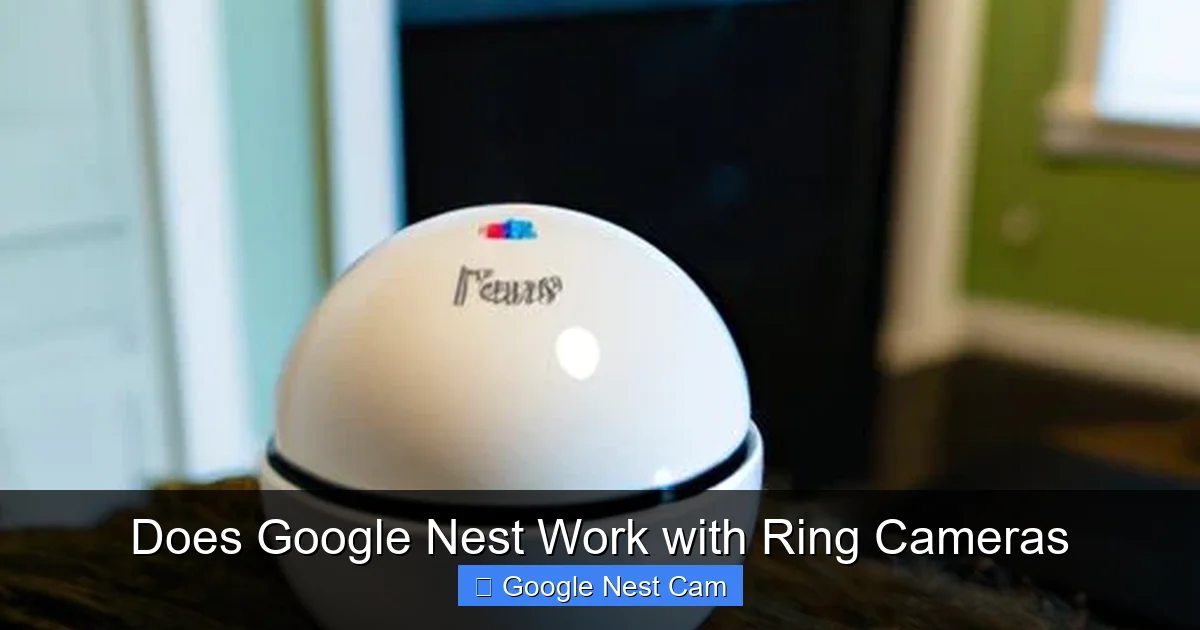Does Google Nest Work with Ring Cameras