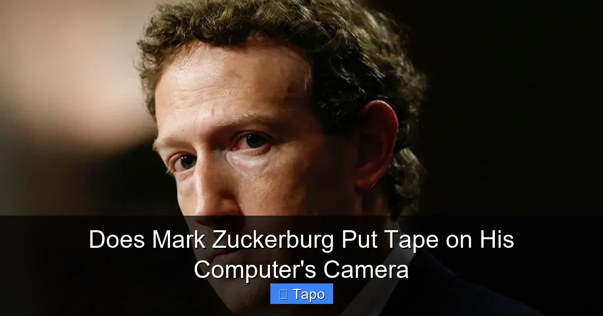 Does Mark Zuckerburg Put Tape on His Computer's Camera