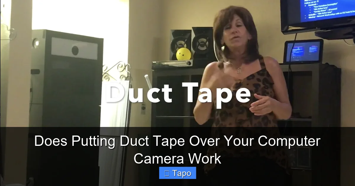 Does Putting Duct Tape Over Your Computer Camera Work