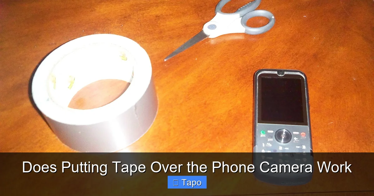 Does Putting Tape Over the Phone Camera Work