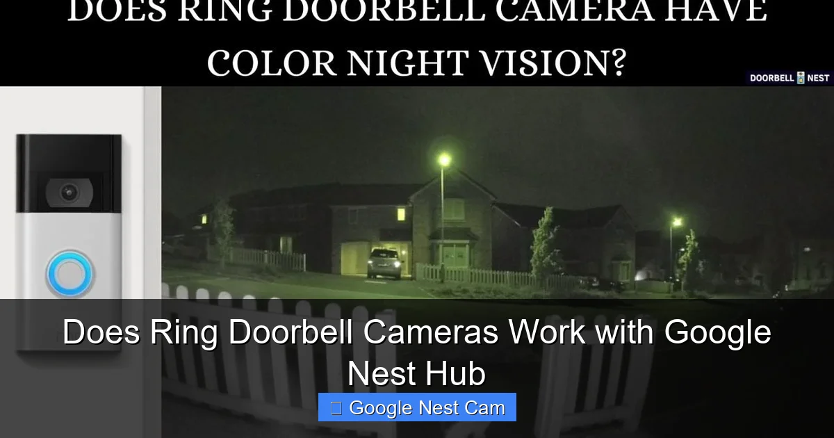 Does Ring Doorbell Cameras Work with Google Nest Hub