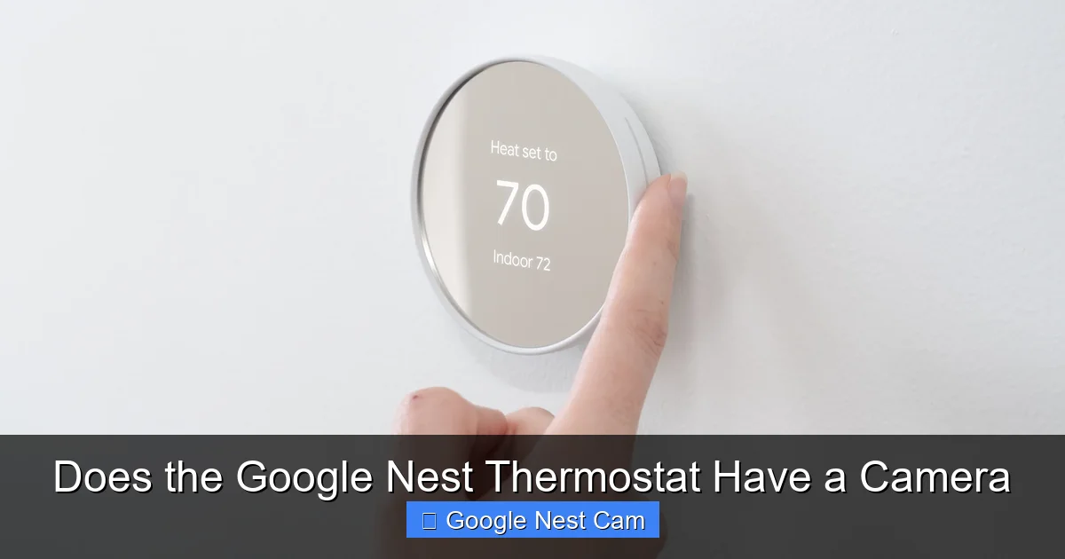 Does the Google Nest Thermostat Have a Camera