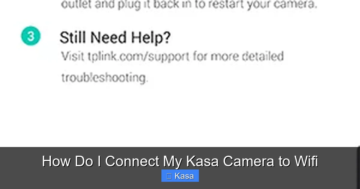 How Do I Connect My Kasa Camera to Wifi