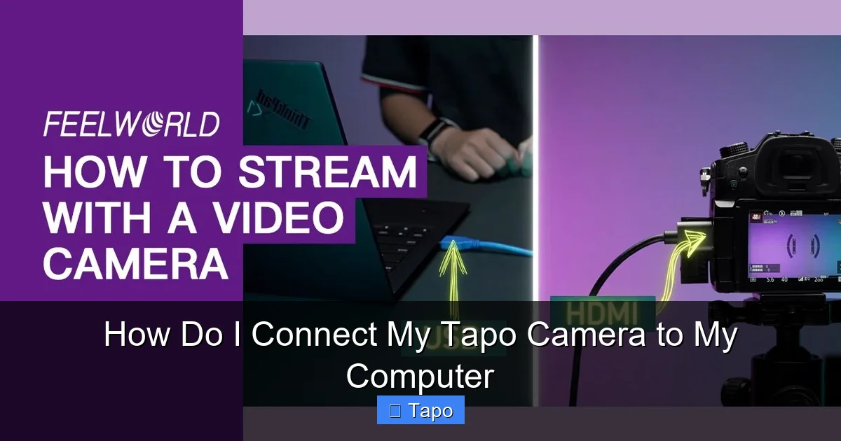 How Do I Connect My Tapo Camera to My Computer