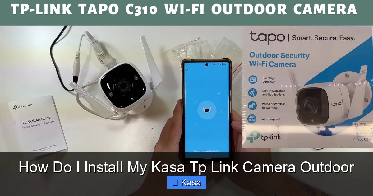 How Do I Install My Kasa Tp Link Camera Outdoor