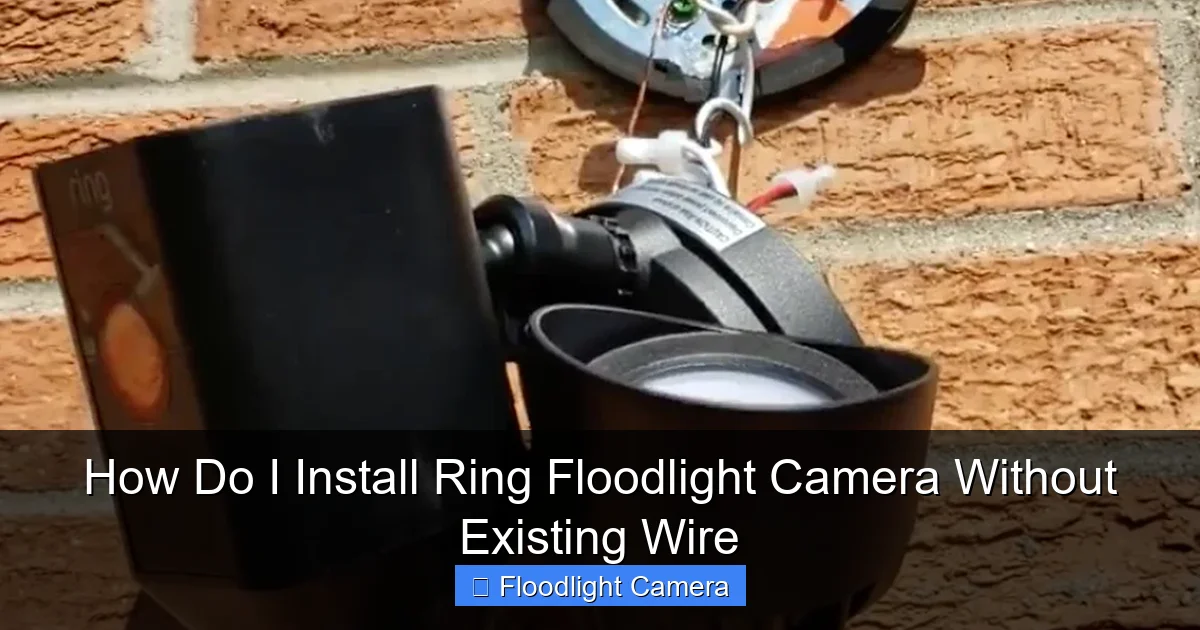 How Do I Install Ring Floodlight Camera Without Existing Wire