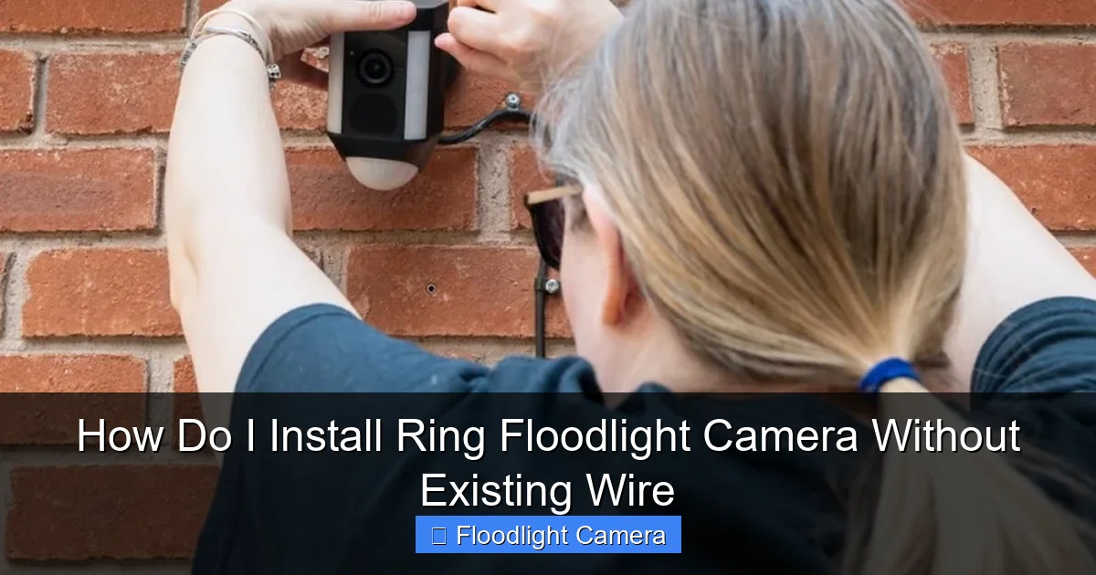 How Do I Install Ring Floodlight Camera Without Existing Wire