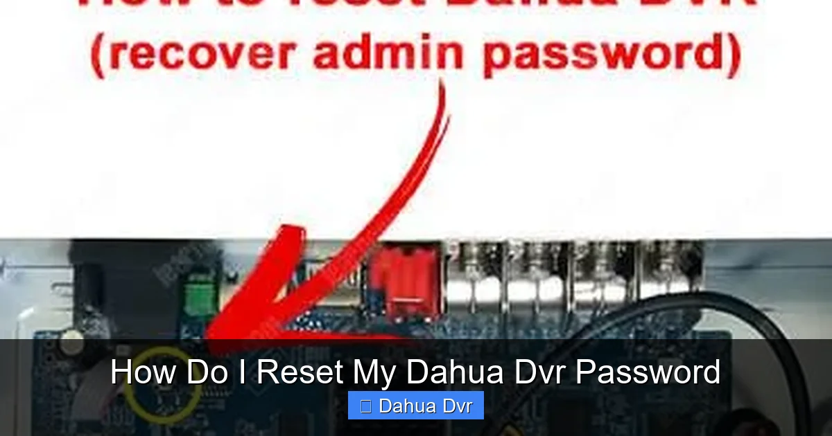 How Do I Reset My Dahua Dvr Password