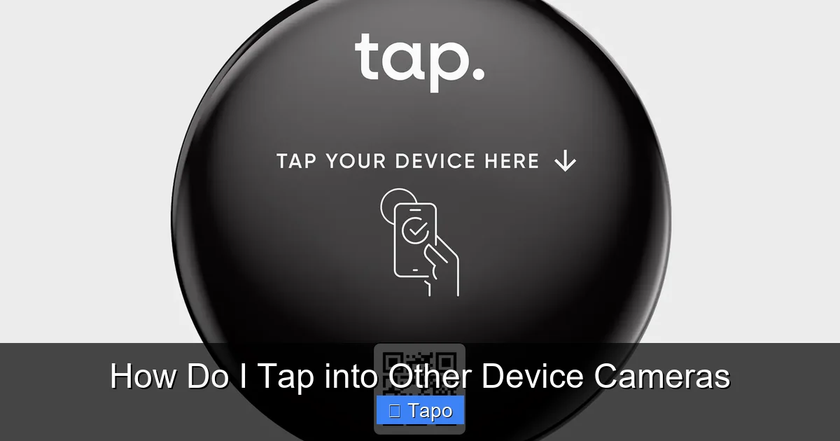 How Do I Tap into Other Device Cameras
