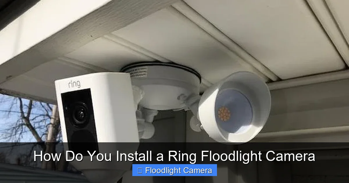 How Do You Install a Ring Floodlight Camera