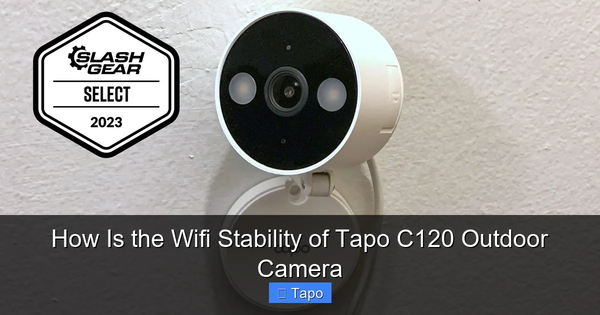 How Is the Wifi Stability of Tapo C120 Outdoor Camera