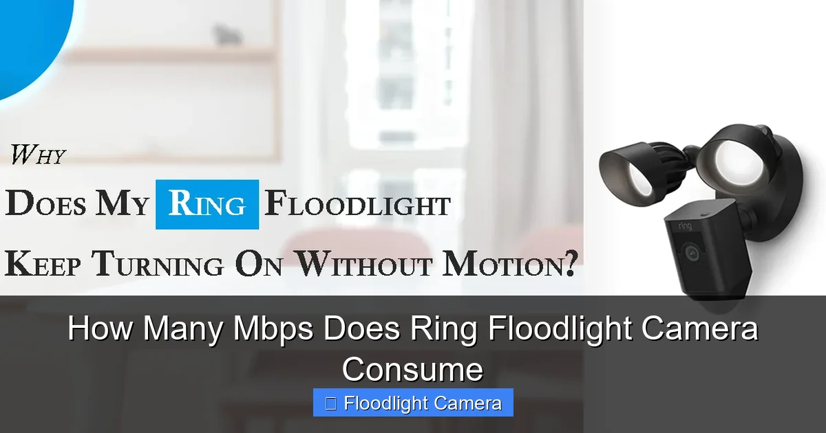 How Many Mbps Does Ring Floodlight Camera Consume