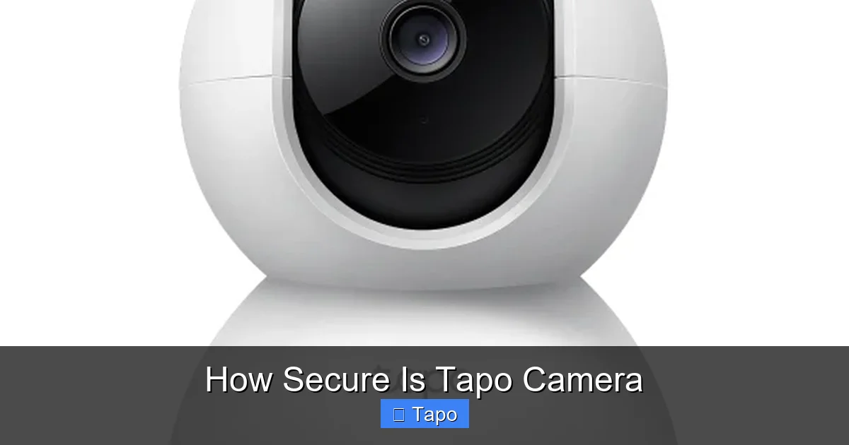 How Secure Is Tapo Camera