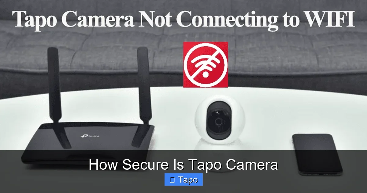 How Secure Is Tapo Camera