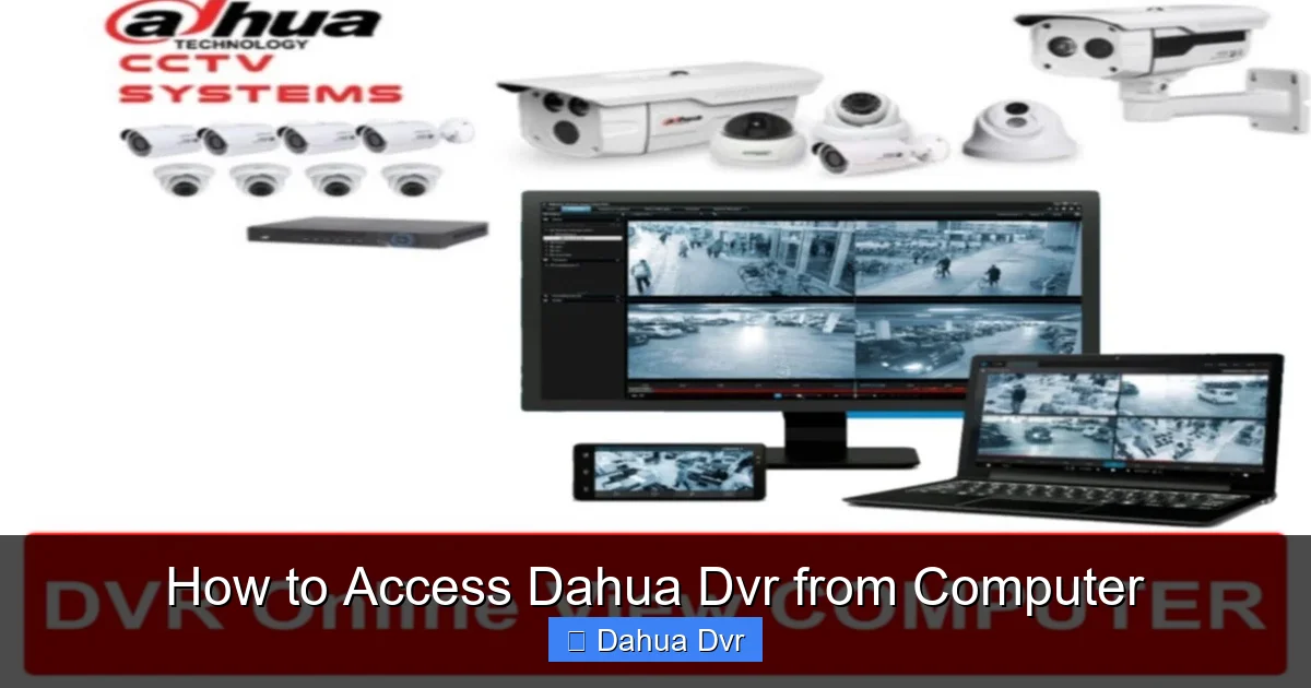 How to Access Dahua Dvr from Computer